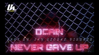 DCain  Never Gave Up Official Video [upl. by Ellirpa]