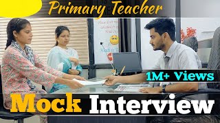 Primary Teacher Mock Interview  Pre primary teaching Interview  Questions asked in interview [upl. by Ykcim610]