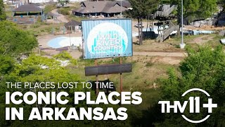 Iconic Arkansas places lost to time  THV11 [upl. by Derfliw]