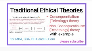 traditional ethical theories  types  consequentialism and non consequentialism theory in MBA [upl. by Gautious]