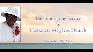 The Homegoing Service for Missionary Marylene Housch [upl. by Anaeirb688]