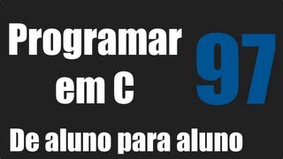 Programar em C  Função free  Alocação Dinâmica Pt3  Aula 97 [upl. by Audras]