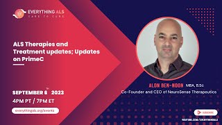 ALS Therapies and Treatment Updates Updates on PrimeC by MrAlon BenNoon [upl. by Wulf]