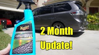 Meguiars Ceramic Spray Wax 2 Month Update 2019 Does It Last [upl. by Ybok313]