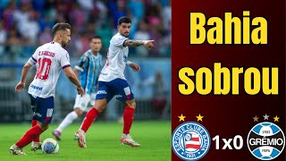 Bahia jogou demais venceu o Grêmio convenceu e poderia ter goleado [upl. by Marisa]