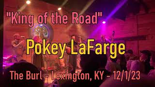 King of the Road  Pokey LaFarge  The Burl Lexington KY 12123 [upl. by Inram604]