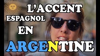 ► ESPAGNOL  COMMENT RECONNAÎTRE laccent argentin [upl. by Karie]