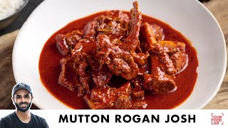 Mutton Rogan Josh  मटन रोगन जोश  Chef Sanjyot Keer [upl. by Olegnad]