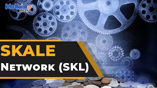 All You Need To Know About SKALE Network SKL [upl. by Volotta]