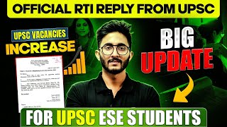 UPSC ESE 2024 Vacancy Increased  RTI Official Reply  Big Update UPSC ESE Aspirants [upl. by Freed]