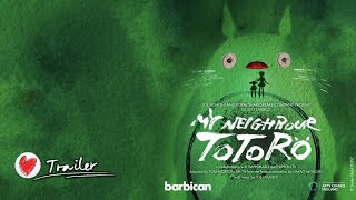 Trailer for My Neighbour Totoro  Live on stage at the Barbican 2023 [upl. by Pals117]