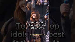 Kpop idols with best fashion style kpop blackpink yt shorts [upl. by Davita]