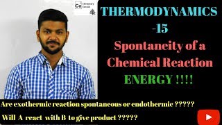 THERMO 15  Spontaneity of a Chemical Reaction  ENERGY [upl. by Kimmel]