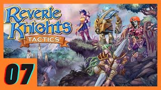 Reverie Knights Tactics Gameplay Walkthrough All Bonus Objectives 7  More Chaos [upl. by Akimat]