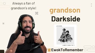 grandson  Darkside REACTION [upl. by Orren]