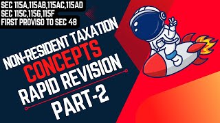 NonResident Taxation Rapid Revision Part2Sec115A AB AC AD CA Final NR Tax Uttej  Telugu [upl. by Liamaj377]