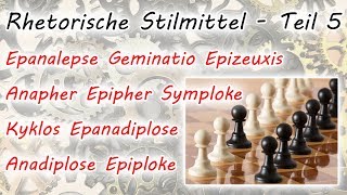 Wiederholungen von Satzelementen Rhetorische Stilmittel  Teil 5 [upl. by Annaigroeg839]