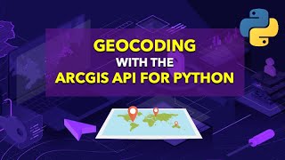 Geocoding with the ArcGIS API for Python [upl. by Ayr]