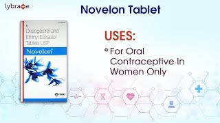 Novelon Tablet View Uses Side Effects Contraindications Key Highlights Dosage With Interactions [upl. by Sharron]