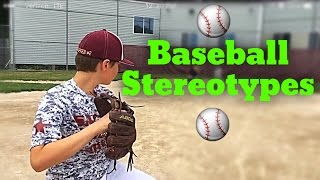 BASEBALL STEREOTYPES  MCC [upl. by Delmor439]