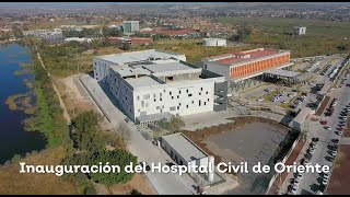 Inauguración del Hospital Civil de Oriente  Gobierno de Jalisco [upl. by Nylinej]