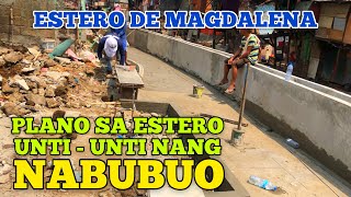 PLANO PARA SA ESTERO UNTI  UNTI NANG NABUBUO  ESTERO DE MAGDALENA [upl. by Aihsyt540]