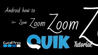 GoPro Quik App  GoPro Quik App zoom tutorial  Quik Tutorial Android [upl. by Harrat130]