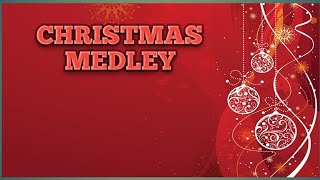 CHRISTMAS MEDLEY KARAOKE SONG [upl. by Yrellav]