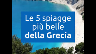 Le 5 spiagge più belle della Grecia [upl. by Aicrop]