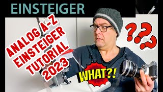 📷 Analoge Fotografie  Anfänger Tutorial 2023  Lernen von AZ  Entwickeln Scannen Vergrößern [upl. by Acinomad827]