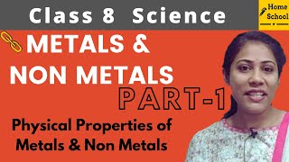 Metals and Non Metals  Class 8 Science  Chapter 4  Part 1 [upl. by Ased]