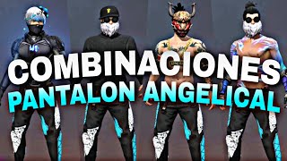 MEJORES COMBINACIONES con los PANTALONES ANGELICALES  PANTALON ANGELICAL FREE FIRE [upl. by Jd]