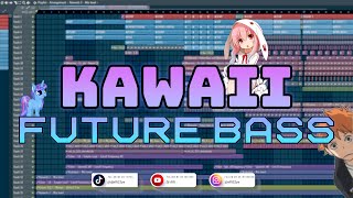 FREE FLP  How To Make Kawaii Future Bass [upl. by Maxi]