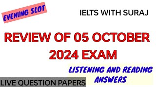 05 October 2024 Ielts Exam review with Reading and Listening answers  Evening slot  ACADEMICGT [upl. by Koehler]