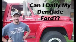 Can I Daily My Dentside Ford [upl. by Volkan]