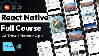 Full Stack React Native App  React Native Course  AI Travel Planner App  Expo Gemini Firebase [upl. by Ynneg]