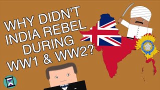 Why didnt India rebel during WW1 or WW2 Short Animated Documentary [upl. by Yael826]