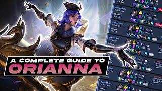 ORIANNA Season 13 Guide  How To LEARN and Carry With ORIANNA Step by Step [upl. by Mahseh343]