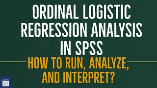 How to Run Ordinal Logistic Regression in SPSS [upl. by Eberly]