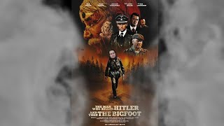 Bigfoot Horror Movies Overdue Reviews The Man Who Killed Hitler and then The Bigfoot quotThat Titlequot [upl. by Sander]