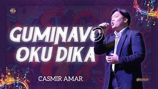 CASMIR AMAR  GUMINAVO OKU DIKA  PMLDO [upl. by Edith]