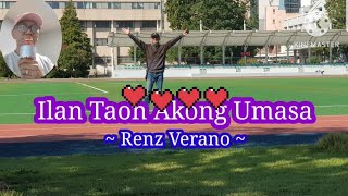 Ilan Taon Akong Umasa  Renz Veranocover song with lyrics RosauroIgnacio [upl. by Janek]