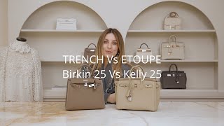 HERMES TRENCH Vs ETOUPE  BIRKIN 25 Vs KELLY 25  HERMES COLOURS amp SIZES  Claire Chanelle [upl. by Eustashe]