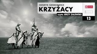 Krzyżacy 013  Henryk Sienkiewicz  Audiobook po polsku [upl. by Macdougall]