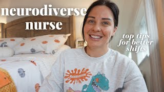 NEURODIVERSE NURSE my top tips for a better shift how I navigate through shifts [upl. by Salaidh375]