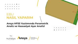 Ansys HFSS Yazılımında Parametrik Analiz ve Hassasiyet Ayar Analizi [upl. by Ilojne]