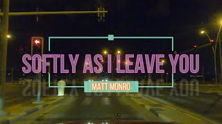 Softly As I Leave You  Matt Monro with lyrics [upl. by Sacci954]