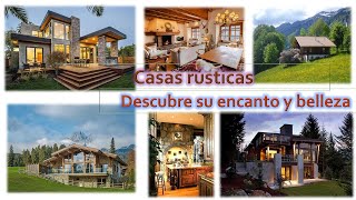 🏡 Casas RÚSTICAS  encanto y belleza 😍 [upl. by Sidoma]