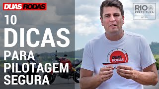 10 DICAS PARA PILOTAR MELHOR SUA MOTO [upl. by Barcus870]