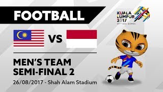 KL2017 29th SEA Games  Mens Football  SEMIFINALS 2  MAS 🇲🇾 vs INA 🇮🇩  26082017 [upl. by Bushey754]